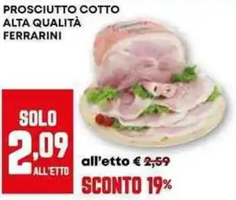 Pam Prosciutto cotto alta qualità FERRARINI offerta