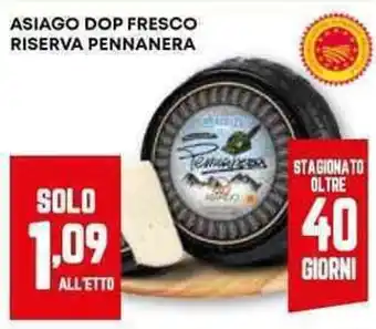Pam Asiago dop fresco riserva PENNANERA offerta