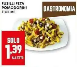 Pam Fusilli feta pomodorini e olive offerta