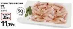 Coop Superstore Straccetti di pollo SQ offerta