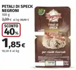 Coop Superstore Petali di speck NEGRONI offerta