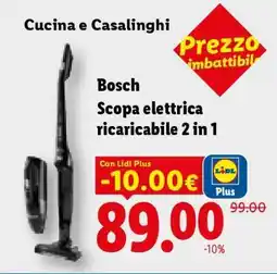 Lidl Bosch Scopa elettrica ricaricabile 2 in 1 offerta