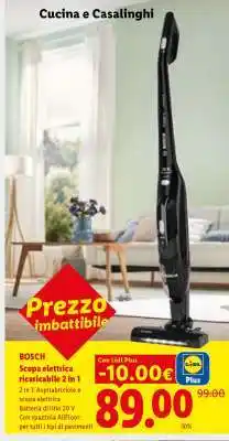 Lidl Bosch Scopa elettrica ricaricabile 2 in 1 offerta