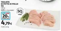 Coop Superstore Tagliata di petto di pollo SQ offerta