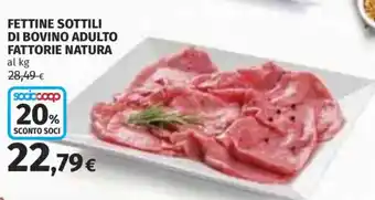 Coop Superstore Fettine sottili di bovino adulto FATTORIE NATURA offerta