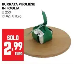 Panorama Burrata pugliese in foglia offerta