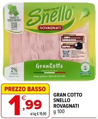 Iperal Gran cotto snello ROVAGNATI offerta