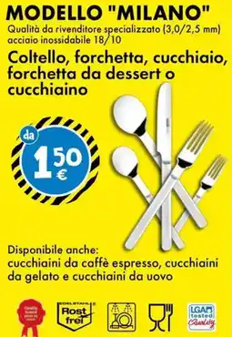 Tedi Modello "milano" Coltello, forchetta, cucchiaio, forchetta da dessert o cucchiaino offerta