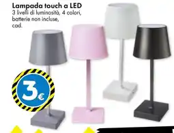 Tedi Lampada touch a LED 3 livelli di luminosità offerta