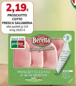 Basko Prosciutto cotto fresca salumeria Fratelli Beretta offerta