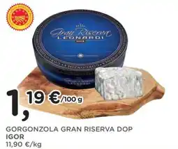 Orvea Gorgonzola gran riserva dop IGOR offerta
