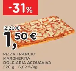 Orvea Pizza trancio margherita dolciaria acquaviva offerta