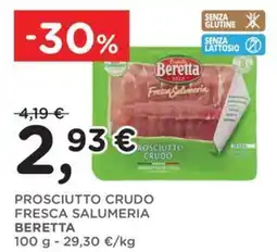 Orvea Prosciutto crudo fresca salumeria BERETTA offerta
