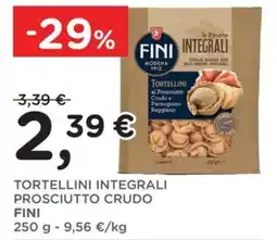 Orvea Tortellini integrali prosciutto crudo FINI offerta