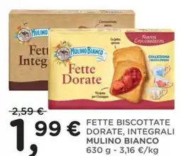 Orvea Fette biscottate dorate, integrali MULINO BIANCO offerta