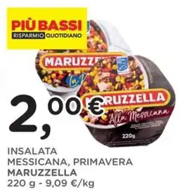Orvea Insalata messicana, primavera MARUZZELLA offerta