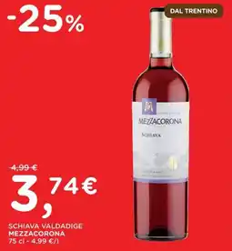 Orvea Schiava valdadige MEZZACORONA offerta
