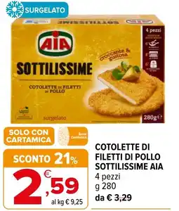 Iperal Cotolette di filetti di pollo sottilissime AIA offerta