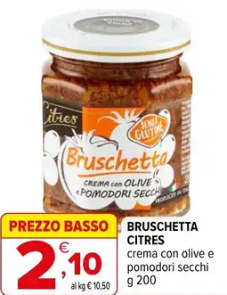 Iperal Bruschetta CITRES offerta