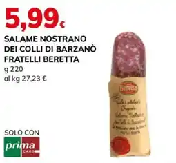 Basko Salame nostrano dei colli di barzanó FRATELLI BERETTA offerta
