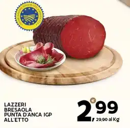 Extra Supermercati Lazzeri bresaola punta d'anca igp all'etto offerta