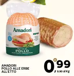 Extra Supermercati Amadori pollo alle erbe all'etto offerta