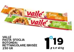 Extra Supermercati Vallè pasta sfoglia rotonda/ rettangolare/brisèe offerta