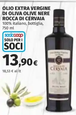 Coop Superstore Olio extra vergine di oliva olive nere ROCCA DI CERVAIA offerta