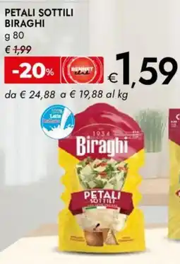 Bennet Petali sottili BIRAGHI offerta