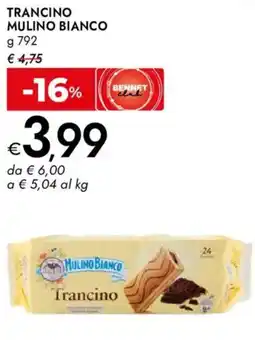 Bennet Trancino MULINO BIANCO offerta