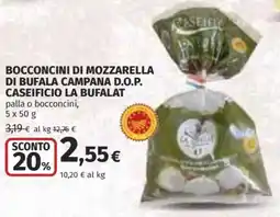 Coop Superstore Bocconcini di mozzarella di bufala campana D.O.P. CASEIFICIO LA BUFALAT offerta