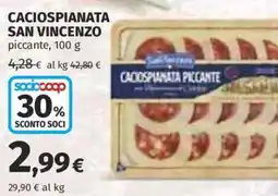 Coop Superstore Caciospianata SAN VINCENZO offerta