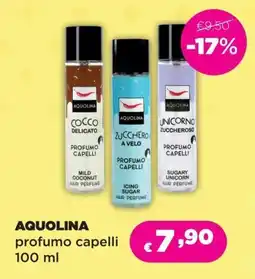 Acqua & Sapone AQUOLINA profumo capelli offerta