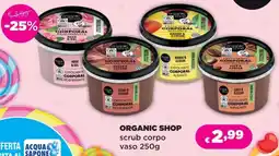 Acqua & Sapone ORGANIC SHOP scrub corpo vaso offerta