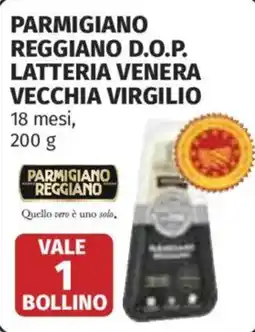 Coop Superstore Parmigiano reggiano d.o.p. latteria VIRGILIOVALE venera vecchia offerta
