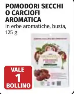 Coop Superstore Pomodori secchi o carciofi AROMATICA offerta