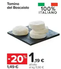 Carrefour Express Tomino del Boscaiolo offerta