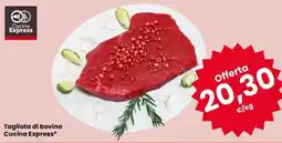 Despar Tagliata di bovino Cucina Express offerta