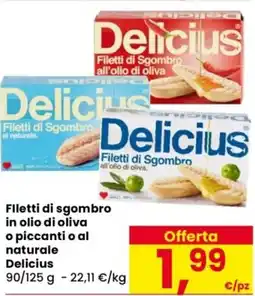 Despar Filetti di sgombro all'olio di oliva o piccanti o al naturale Delicius offerta