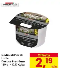 Despar Nodini di Fior di Latte Despar Premium offerta