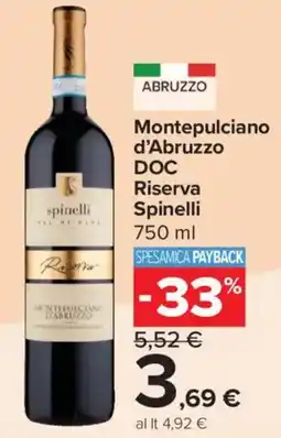 Carrefour Express Montepulciano d'Abruzzo DOC Riserva Spinelli offerta