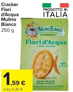Carrefour Express Cracker Fiori d'Acqua Mulino Bianco offerta