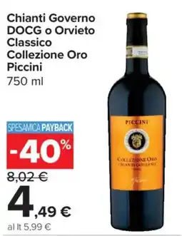 Carrefour Express Chianti Governo DOCG o Orvieto Classico Collezione Oro Piccini offerta