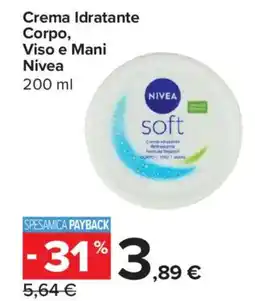 Carrefour Express Crema Idratante Corpo, Viso e Mani Nivea offerta