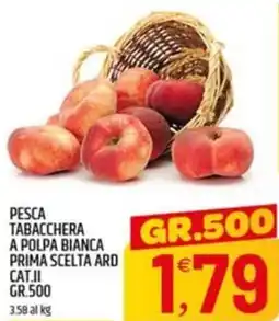 Ard Discount Pesca tabacchera a polpa bianca prima scelta ard offerta