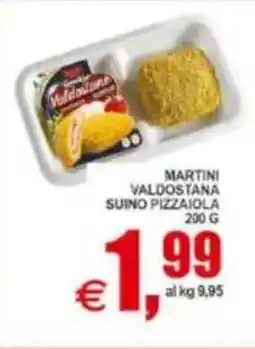 Pewex Martini valdostana suino pizzaiola offerta