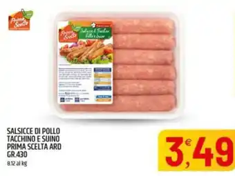 Ard Discount Salsicce di pollo tacchino e suino prima scelta ard offerta
