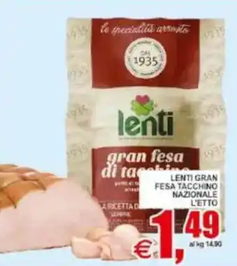 Pewex Lenti gran fesa tacchino nazionale offerta