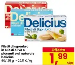 Eurospar Filetti di sgombro in olio di oliva o piccanti o al naturale Delicius offerta