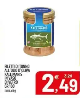 Ard Discount Filetti di tonno all'olio d'oliva kallimanis in vaso di vetro offerta
